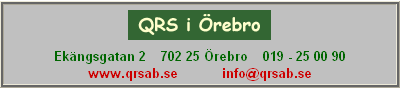 QRS =  Kvalit  Tillgnglighet  Kostnadseffektivitet !!